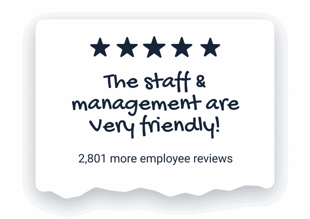 Real employees, real positive reviews.